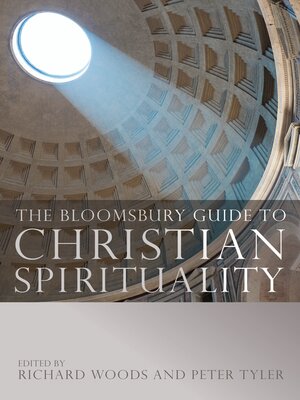 cover image of The Bloomsbury Guide to Christian Spirituality